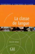 La Classe de Langue (New Edition): Le Bouchon de Cristal + Audio CD (Level 1)