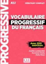 Vocabulaire progressif du francais - Niveau debutant complet (A1.1) - Livre + CD