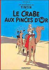 Le Crabe Aux Pinces D'Or = The Crab with the Golden Claw