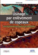 Usinage par enlèvement de copeaux: De la technologie aux applications industrielles