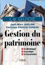 Gestion du patrimoine: Tous les outils financiers et juridiques pour gérer votre patrimoine de manière optimale