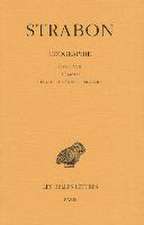 Strabon, Geographie. Tome XIV: Livre XVII, 1ere Partie