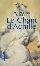 Miller, M: Chant d'Achille