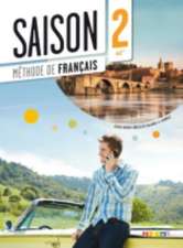 Saison A2. - B1 Livre élève mit DVD-ROM