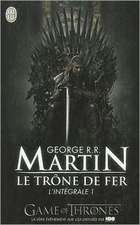 Le Trone de Fer, L'Integrale - 1