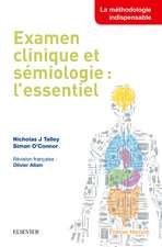 Examen clinique et sémiologie : l'essentiel