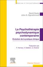 La Psychothérapie psychodynamique contemporaine: Evolution de la pratique clinique