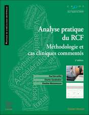 Analyse pratique du RCF : rythme cardiaque fotal: Méthodologie et cas cliniques commentés