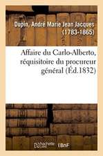 Affaire Du Carlo-Alberto, Réquisitoire Du Procureur Général