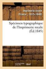 Spécimen Typographique de l'Imprimerie Royale