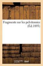 Fragments Sur Les Pelvitomies