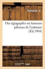 Des Égragopiles Ou Tumeurs Pileuses de l'Estomac