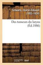 Des Tumeurs Du Larynx