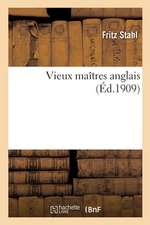 Vieux Maîtres Anglais