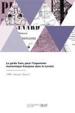 Le guide Sam, pour l'expansion économique française dans le Levant