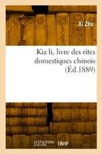 Kia li, livre des rites domestiques chinois