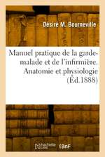 Manuel pratique de la garde-malade et de l'infirmière