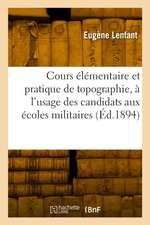 Cours élémentaire et pratique de topographie