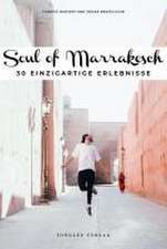 Soul of Marrakesch