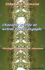 Chansons Vertes Et Autres Textes Engages