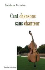 Cent Chansons Sans Chanteur