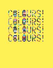 Colours!
