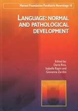 Language: Normal and Pathological Development