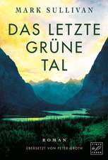 Das letzte grüne Tal