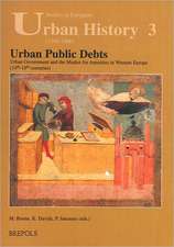 Urban Public Debts, Urban Government and the Market for Annuities in Western Europe (14th-18th Centuries)