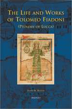 The Life and Works of Tolomeo Fiadoni (Ptolemy of Lucca)