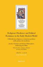 Religious Obedience and Political Resistance in the Early Modern World