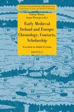 Early Medieval Ireland and Europe: Festschrift for Daibhi O Croinin