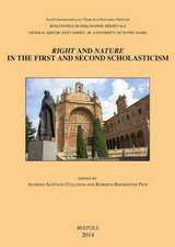 Right and Nature in the First and Second Scholasticism. Derecho y Naturaleza En La Primera y Segunda Escolastica: Acts of the Xviith Annual Colloquium