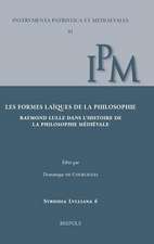 Les Formes Laiques de la Philosophie: Raymond Lulle Dans l'Histoire de la Philosophie Medievale