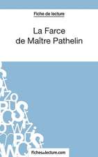 La Farce de Maître Pathelin (Fiche de lecture)