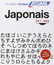 Garnier, C: Japonais : Volume 1 : kana