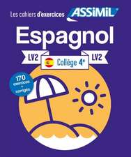 Cordoba, J: Cahier d'exercices ESPAGNOL - niveau classe de 4