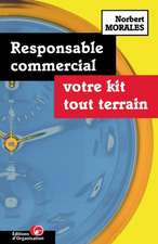 Responsable commercial: Votre kit tout terrain