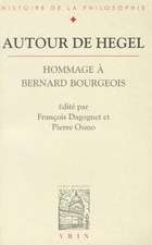 Autour de Hegel: Hommage a Bernard Bourgeois