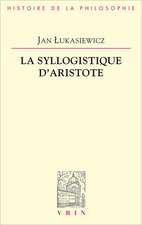 La Syllogistique D'Aristote