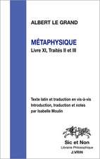 Albert Le Grand: Livre XI, Traites II Et III