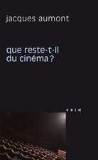 Que Reste-T-Il Du Cinema?