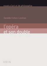 L'Opera Et Son Double