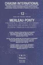 Merleau-Ponty Philosophie Et Mouvement Des Images