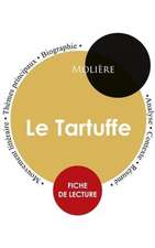 Fiche de lecture Le Tartuffe (Étude intégrale)