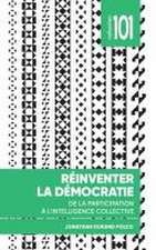 Réinventer La Démocratie