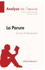 La Parure de Guy de Maupassant (Analyse de l'oeuvre)