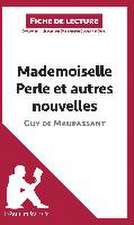 Mademoiselle Perle et autres nouvelles de Guy de Maupassant (Fiche de lecture)