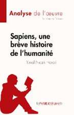 Sapiens, une brève histoire de l'humanité de Yuval Noah Harari (Analyse de l'¿uvre)