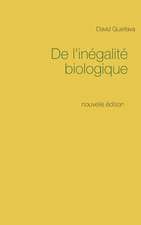 De l'inégalité biologique